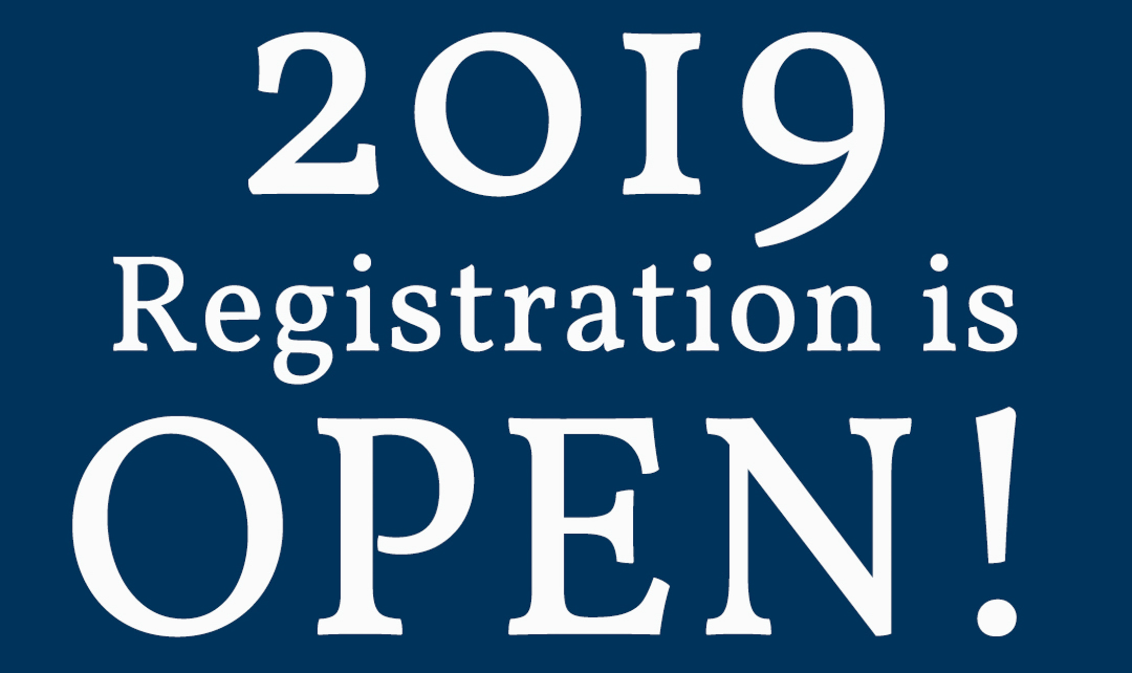 2019 Registration is Now Open!